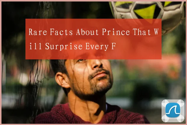 Rare Facts About Prince That Will Surprise Every F
